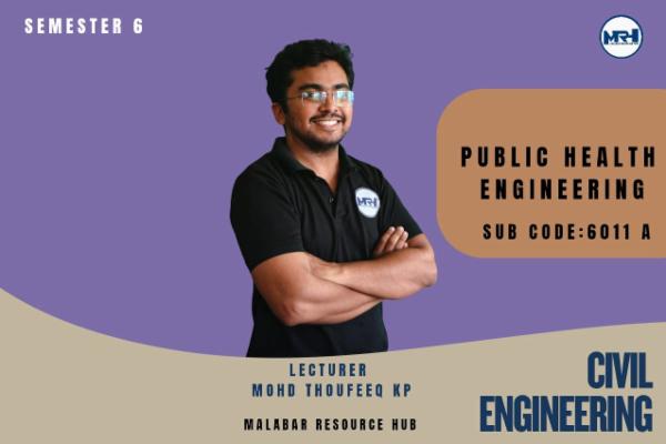 6011 A-PUBLIC HEALTH ENGINEERING-By. Thoufeeq (Lecturer. MPTC) cover