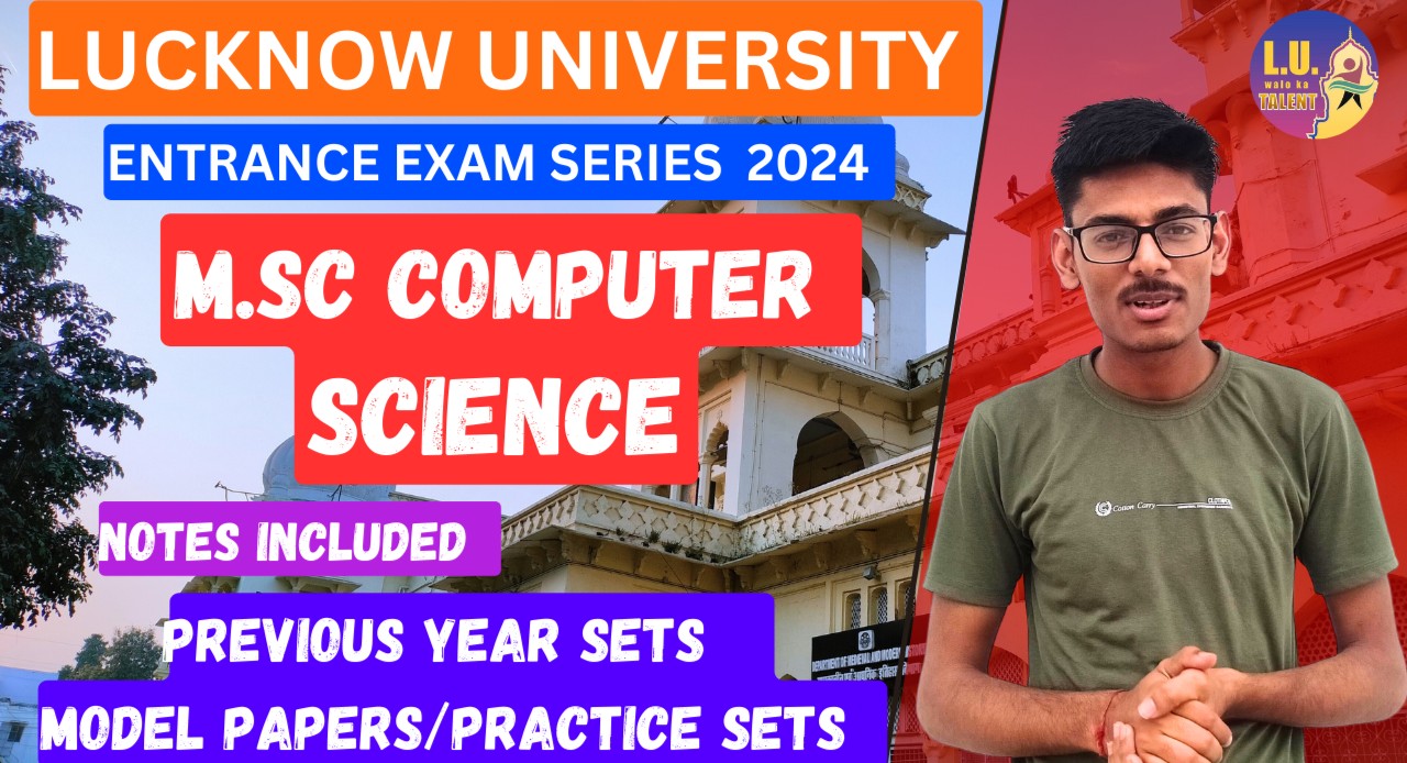 M.Sc Computer Science Entrance Exam Booster Series Lucknow University 2025 . Notes included cover