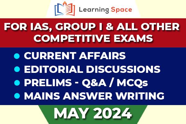 Current Affairs & Editorial Discussion - May 2024 cover