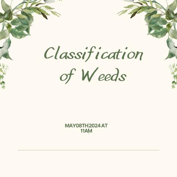 FSC Semester 2 - Managing Farms - Pest Disease & Weed management - classification of weeds cover