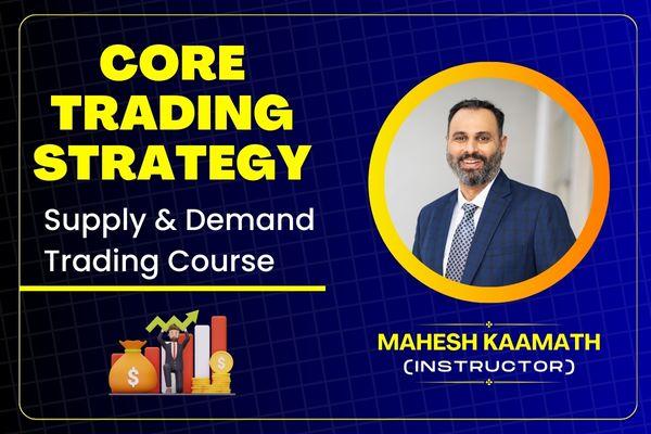 Core Trading Strategy- Master Supply and Demand Trading cover