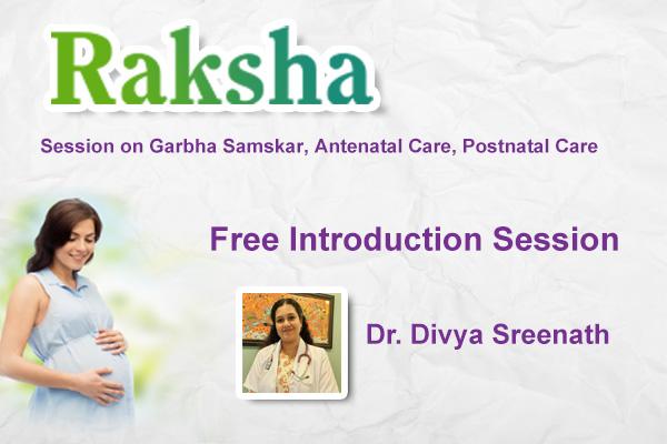 RAKSHA introduction session by Dr Divya Sreenath cover