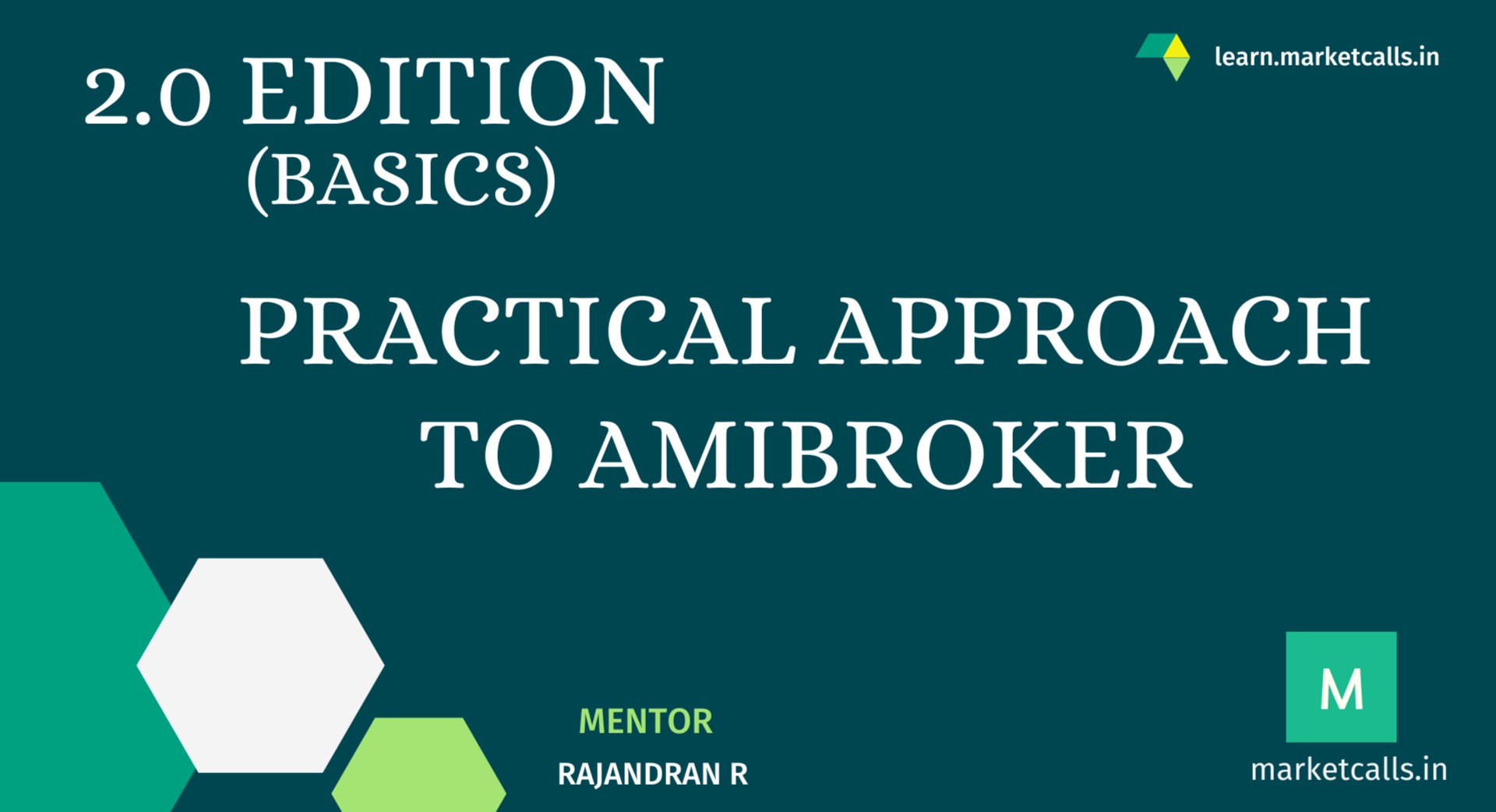 Practical Approach to Amibroker - Basics - July 2024 Edition cover