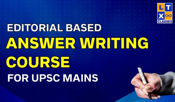 Editorial based Answer Writing Course for UPSC MAINS cover