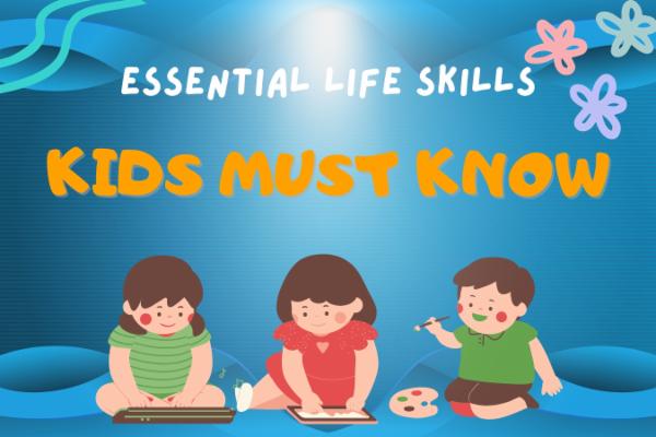 Essential Life Skills: The Kids must know cover
