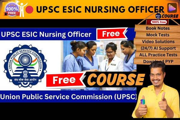 UPSC ESIC NURSING OFFICER course  cover
