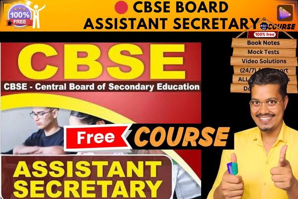 CBSE BOARD ASSISTANT SECRETARY  FREE Course  cover