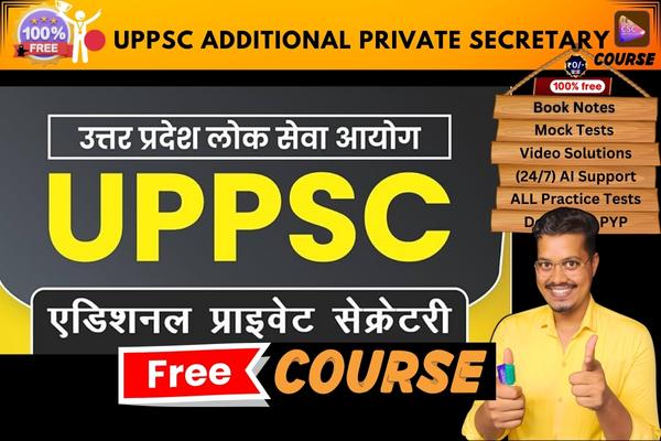 UPPSC ADDITIONAL PRIVATE SECRETARY course  cover