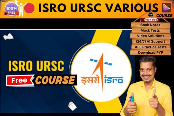 ISRO URSC Various🔴 FREE Course (Today!) course  cover