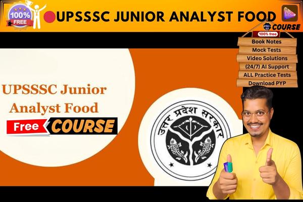 UPSSSC JUNIOR ANALYST FOOD free course  cover