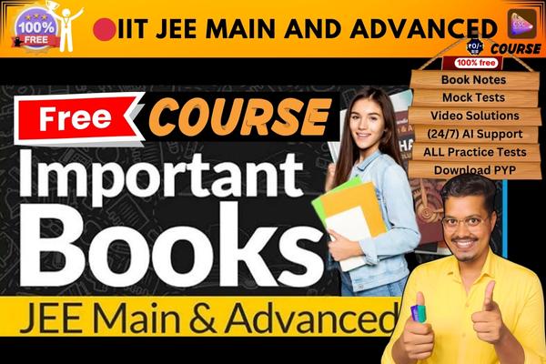 IIT JEE Main and Advanced Free Course  cover