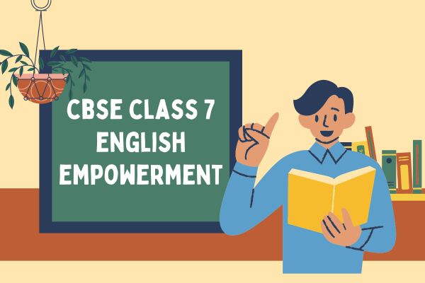 CBSE Class 7 English Empowerment cover