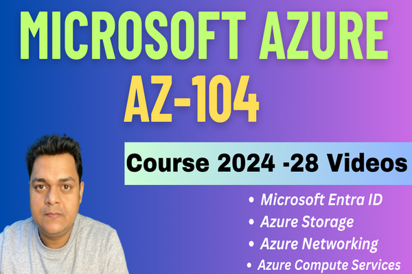 Microsoft Azure Administrator AZ-104 ! Full Course 2024