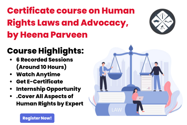 Certificate course on Human Rights Laws and Advocacy, by Heena Parveen cover