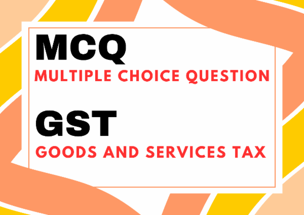 GST MULTIPLES CHOICE QUESTION cover