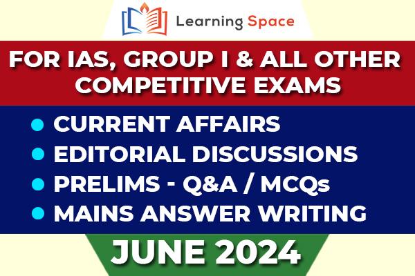 Current Affairs & Editorial Discussion - June 2024 cover