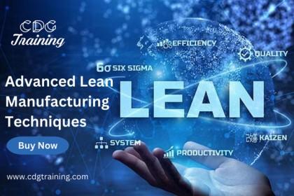 Advanced Lean Manufacturing Techniques Online Course | Self-Paced ...