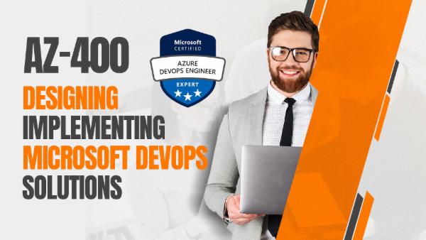 AZ-400 Designing and Implementing Microsoft DevOps Solution cover