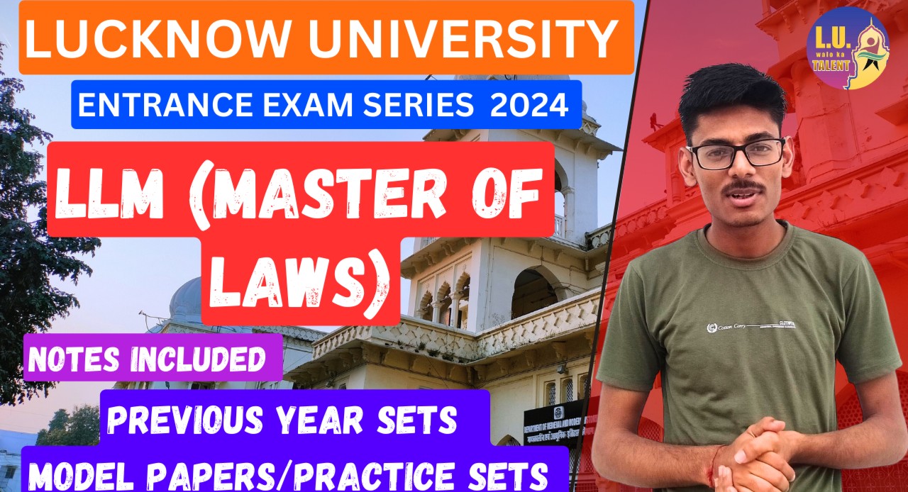 LLM Entrance Exam Complete Series Lucknow University 2025 . Notes/PYQs included cover