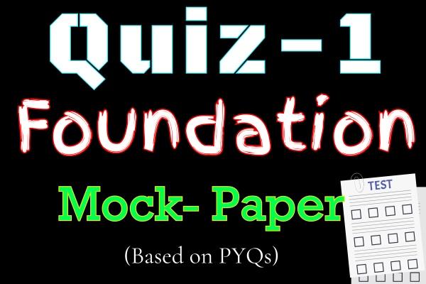 Quiz 1 / Qualifier | Question Paper | Foundation | cover