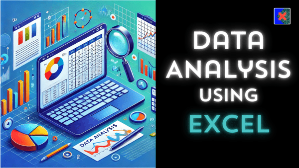 Data Analysis using MS Excel