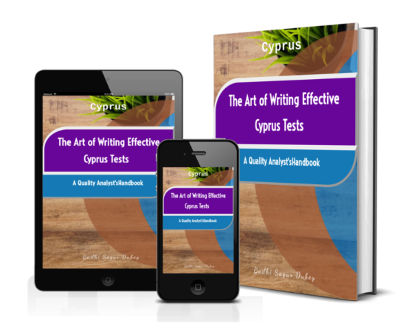 The Art of Writing Effective Cyprus Tests: A Quality Analyst's Handbook cover