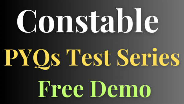 Constable PYQs Test Series Free Demo cover