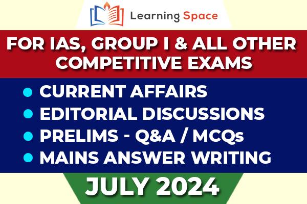 Current Affairs & Editorial Discussion - July 2024 cover