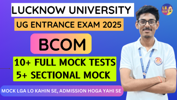 BCOM Entrance Lucknow University Prep: 2025 Mock Tests (10+5 Mock Tests) cover