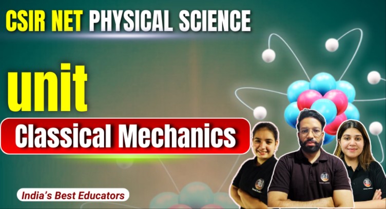 Classical Mechanics CSIR NET Physics recorded cover