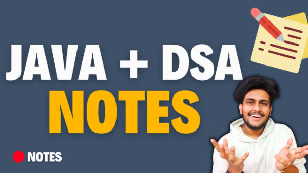 JAVA + DSA Notes