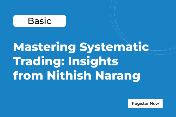 Mastering Systematic Trading: Insights from Nithish Narang cover