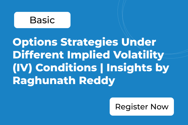 Options Strategies Under Different Implied Volatility (IV) Conditions | Insights by Raghunath Reddy cover