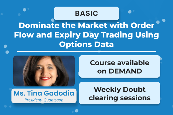 Dominate the Market with Order Flow and Expiry Day Trading Using Options Data by Tina Gadodia cover