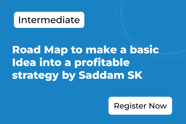 Road Map to make a basic Idea into a profitable strategy by Saddam SK cover