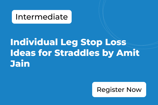 Individual Leg Stop Loss Ideas for Straddles by Amit Jain cover