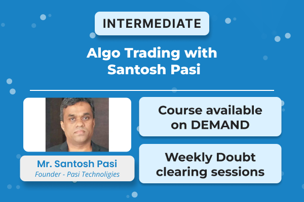 Algo Trading with Santosh Pasi cover