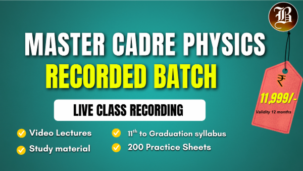 MASTER CADRE PHYSICS RECORDED BATCH OF LIVE CLASS cover