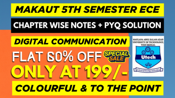 MAKAUT 5TH SEMESTER ECE DIGITAL COMMUNICATION & STOCHASTIC CHAPTER WISE NOTES+PYQ WITH SOLUTION cover