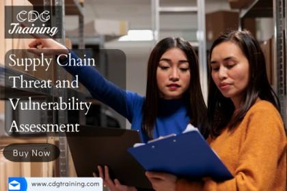 Vulnerability Training Supply Chain Threat and Vulnerability Assessment Course | CDG Online ...