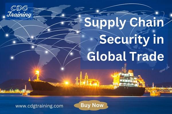 Supply Chain Security in Global Trade cover