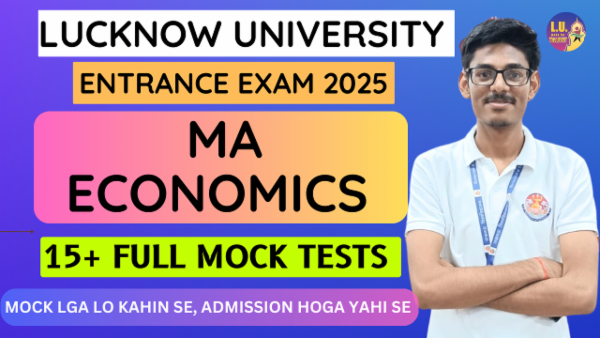 MA Economics Entrance Exam 15+ Mock test series Lucknow University Prep: 2025 cover