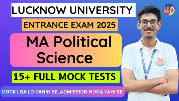 MA Political Science Entrance Exam 15+ Mock test series Lucknow University Prep: 2025 cover