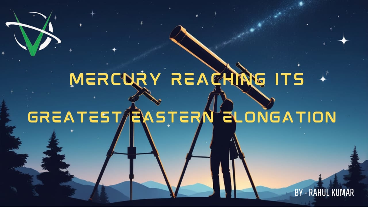 Mercury reaching its greatest eastern elongation. cover
