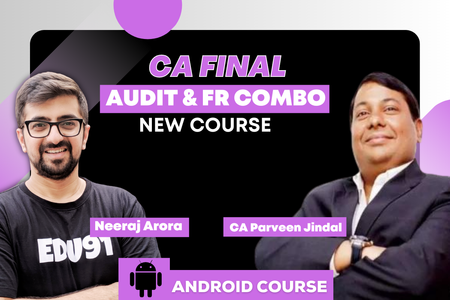 CA Final Audit & FR Combo | Android App | Neeraj Arora & CA Parveen Jindal cover