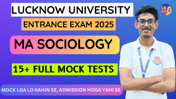 MA Sociology Entrance Exam 15+ Mock test series Lucknow University Prep: 2025 cover