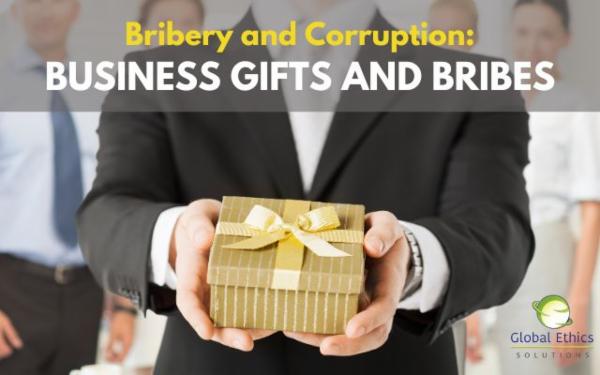 Bribery and Corruption (Part 4): Business Gifts and Bribes cover