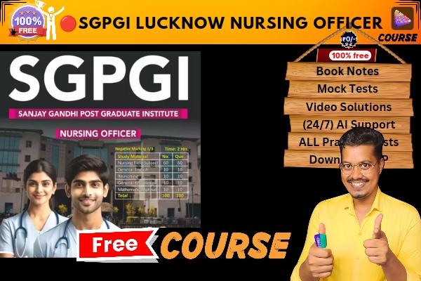 SGPGI LUCKNOW NURSING OFFICER course  cover