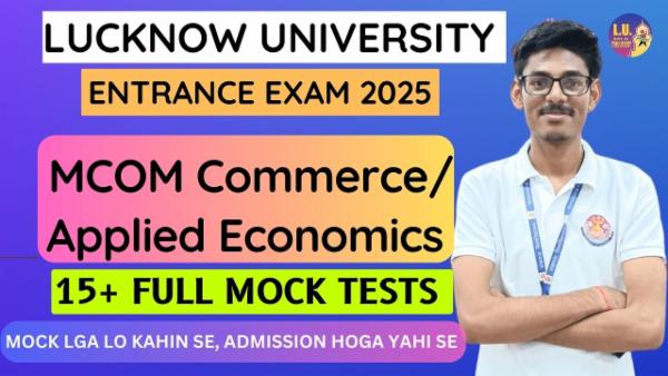 MCOM Commerce/ Applied Economics Entrance Exam 15+ Mock test series Lucknow University Prep: 2025 cover