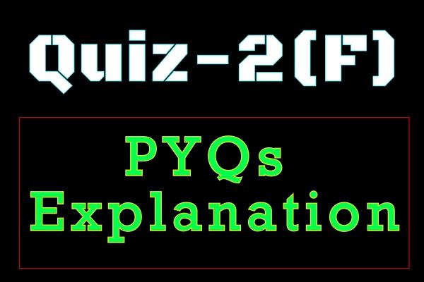 Quiz 2 l PYQs with Explanation l Foundation l cover